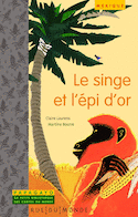 Singe et l'épi d'or (Le)